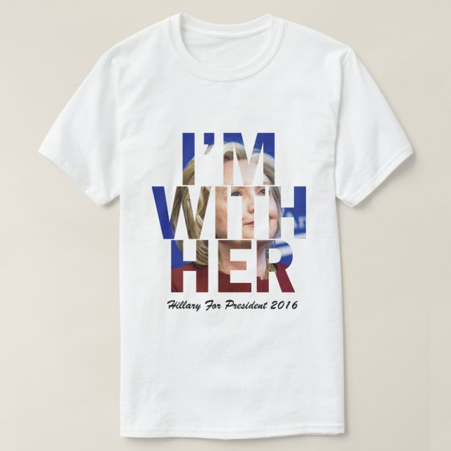 Camiseta Eu sou com sua Hillary Clinton (Frente do Design)
