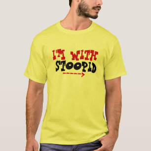 Camiseta Eu sou COM T de STOOPID