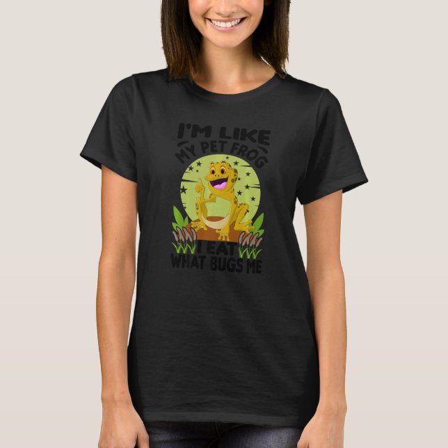 Camiseta Eu sou como meu Sapo de animais de estimação Eu co (Frente)