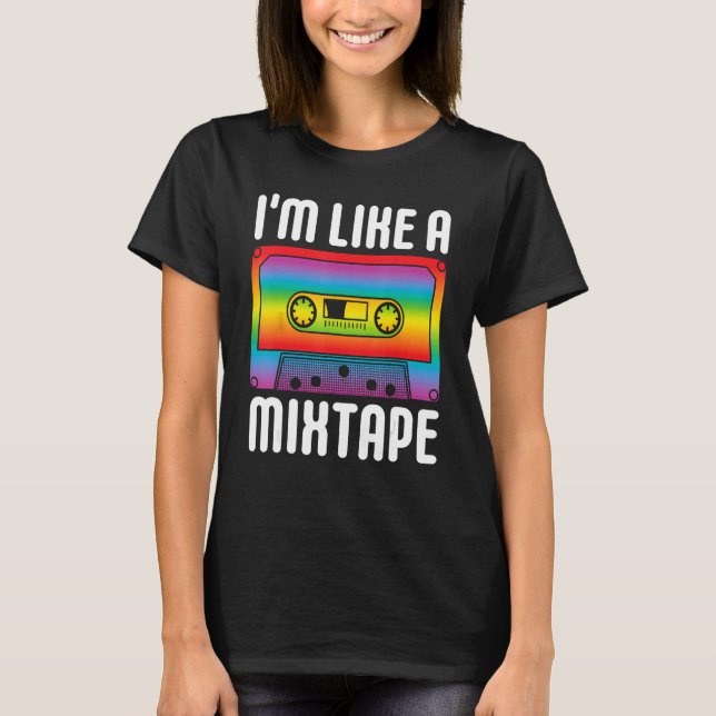 Camiseta EU SOU COMO UM MIXTAPE Rainbow LGBT Orgulho gay Mo (Frente)