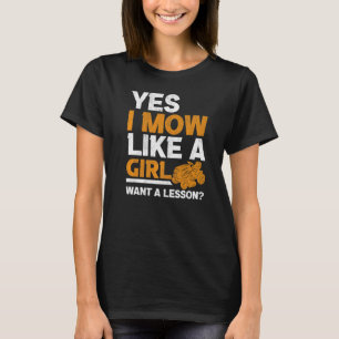 Camiseta Eu Sou Como Uma Garota Garçonete Gardeno Mower Law