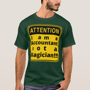Camiseta Eu sou contador, não um mágico