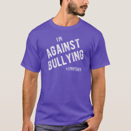 Camiseta Eu sou contra o Dia do Espírito de Bullying