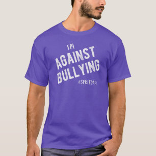 Camiseta Eu Sou Contra o Dia do Espírito do Bullying