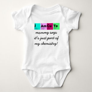 Camiseta Eu sou CuTe (a mamãe diz parte da minha química!)