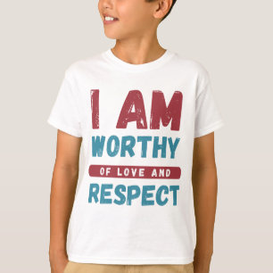 Camiseta Eu sou digno de amor e respeito