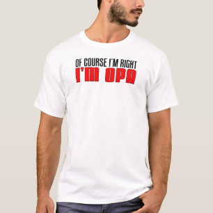 Camiseta Eu sou direito mim sou Opa