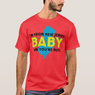 Camiseta Eu sou do bebê de Nova Jersey e você não