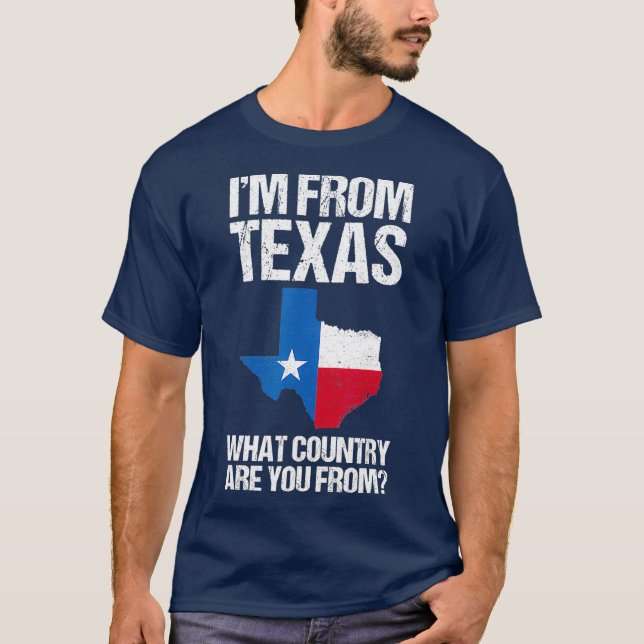 Camiseta Eu Sou Do Texas Que País Você É Do Texas (Frente)
