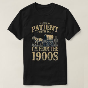 Camiseta Eu Sou dos Anos 1900 - Aniversário Divertido com T