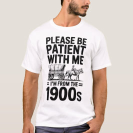 Camiseta Eu Sou dos Anos 1900 - Aniversário Divertido dos A