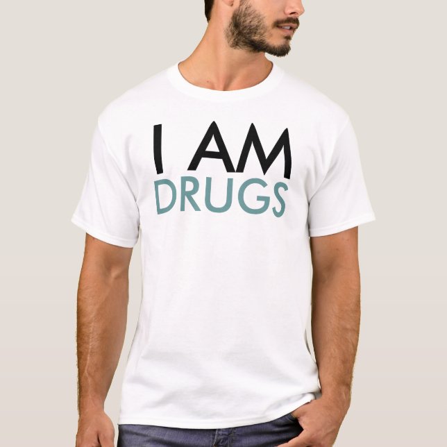 Camiseta Eu sou drogas (Frente)