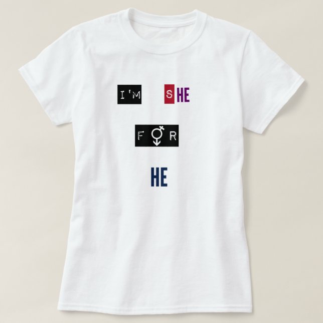 Camiseta Eu sou ela para ele (Frente do Design)