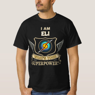 Camiseta Eu Sou ELI Qual É Seu Superpoder