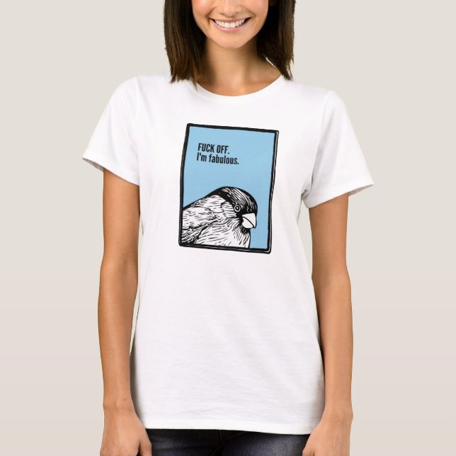 Camiseta Eu sou fabuloso.  (Sim.  Sim, você é.) (Frente)