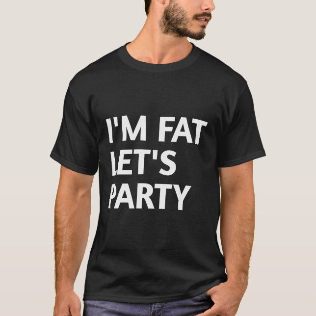 Camiseta Eu Sou Festa De Vamos Gordo (Frente)