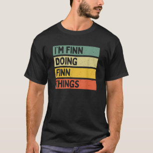 Camiseta Eu sou Finn Fazendo Coisas Engraçadas Quota Person