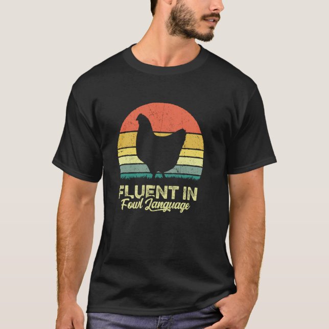Camiseta Eu Sou Fluente Em Linguagem Imprópria De Galinha E (Frente)