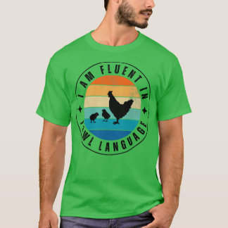 Camiseta Eu sou fluente na língua das galinhas Galinha 3