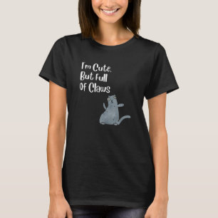 Camiseta Eu Sou Fofo Mas Cheio De Garras  Gato