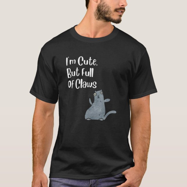 Camiseta Eu Sou Fofo Mas Cheio De Garras  Gato (Frente)
