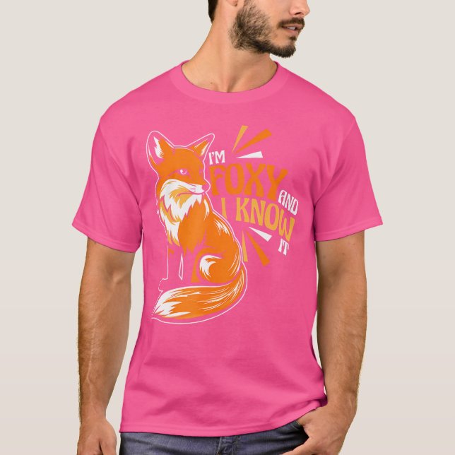 Camiseta Eu Sou Foxy E Eu Conheço Fox Canidae Caninae (Frente)
