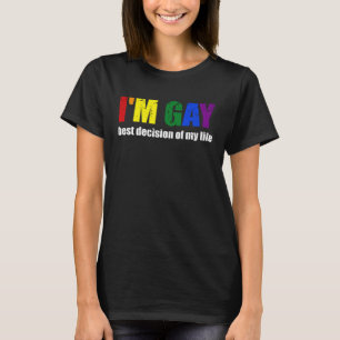Camiseta Eu sou Gay da melhor decisão, orgulho mês homossex