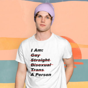 Camiseta Eu Sou Gay, Hetero, Bissexual, Trans, Uma Pessoa