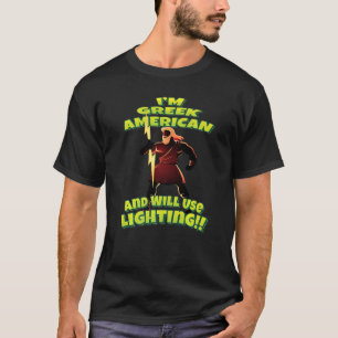 Camiseta Eu sou grego americano e usarei a iluminação Zeus