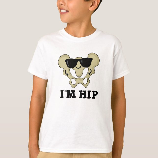 Camiseta Eu sou Hip Funny Anatomy Hipbone Pun (Frente)