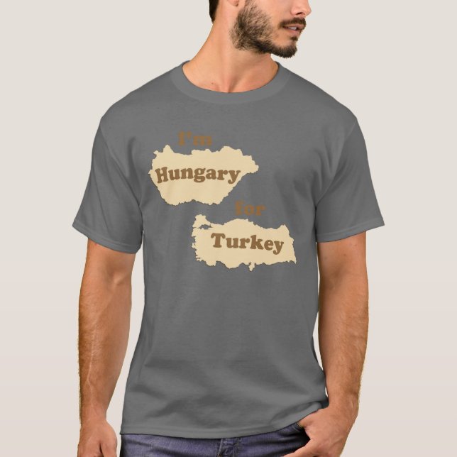 Camiseta Eu sou Hungria para Turquia (com fome para a acção (Frente)