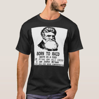 Camiseta EU SOU JOHN BROWN - NASCER A RAID Classic T Shirt