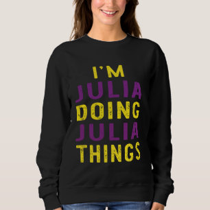 Camiseta Eu sou Julia fazendo coisas da Julia