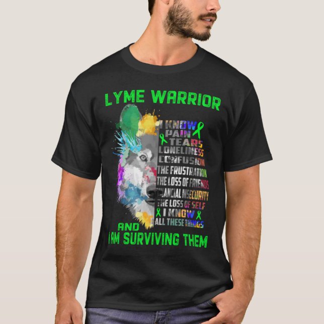 Camiseta \Eu Sou Lyme Warrior, Eu Conheço Todas Essas Coisa (Frente)