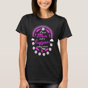 Camiseta Eu sou mãe e bombeiro nada me assusta.