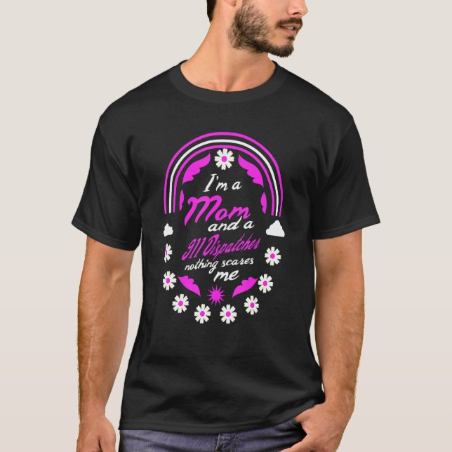Camiseta Eu sou mãe e despachante 911, nada me assusta. (Frente)