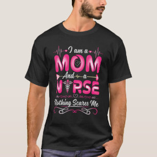 Camiseta Eu Sou Mãe E Enfermeira Nada Me Assusta Mais
