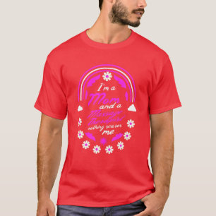 Camiseta Eu sou mãe e terapeuta de massagens, nada me assus