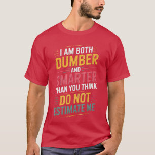 Camiseta Eu sou magra e mais inteligente do que você pensa