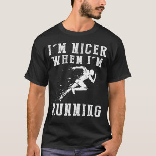 Camiseta Eu Sou Mais Agradável Quando Estou Correndo Engraç