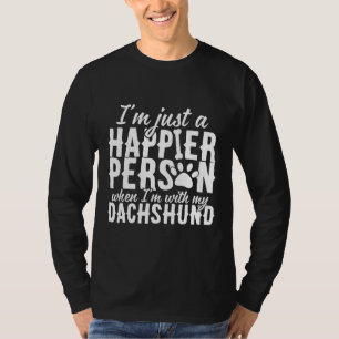 Camiseta Eu Sou Mais Feliz Quando Estou Com Meu Dachshund