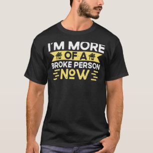 Camiseta Eu sou mais uma pessoa quebrada, agora, dono