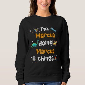 Camiseta Eu sou Marcus fazendo coisas de Marcus