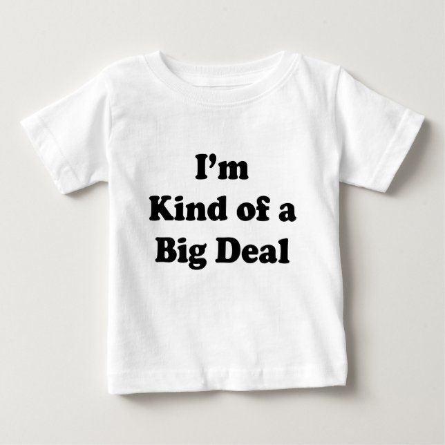 Camiseta Eu sou meio que um grande negócio (Frente)