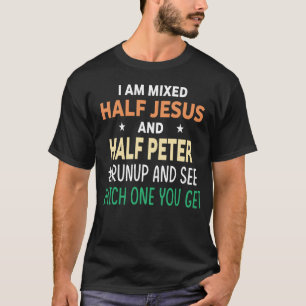 Camiseta Eu sou Misto Metade Jesus E Metade Peter Engraçado