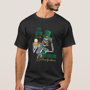 Camiseta Eu sou Morto, mas Saúde Rua Engraçado Patri