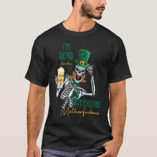 Camiseta Eu sou Morto, mas Saúde Rua Engraçado Patri