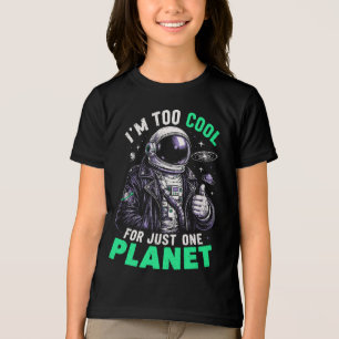 Camiseta Eu sou muito legal para apenas um planeta