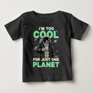 Camiseta Eu sou muito legal para apenas um planeta