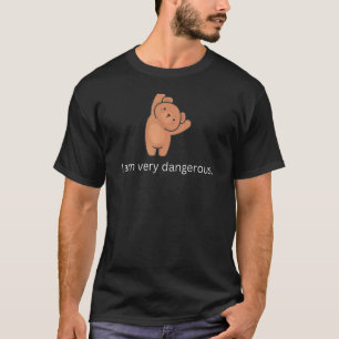 Camiseta Eu Sou Muito Perigoso... Urso Engraçado, Humor De